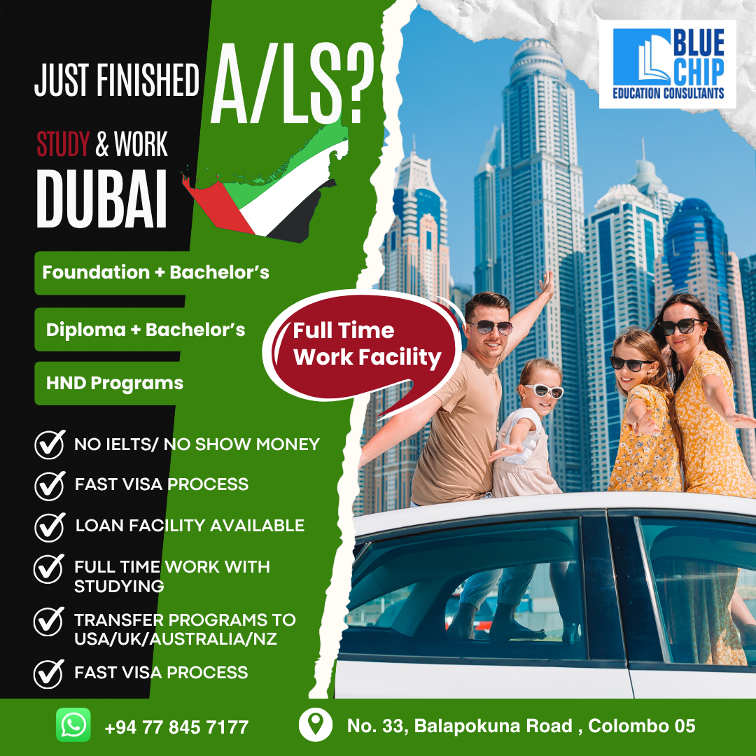 Just Finished A/Ls? Your Future Starts Now! Dreaming of studying and working in Dubai?